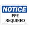 Signmission OSHA Notice Sign, PPE Required, 10in X 7in Rigid Plastic, 10" W, 7" H, Landscape OS-NS-P-710-L-17769 - alternate 1